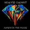 Jumpin' in the Music - Heavid Saihnt