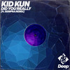 Did You Really - Kid Kun&3000 Deep