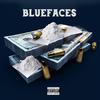 BlueFaces (Explicit) - Soulful Loso&Og Mack