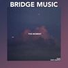 This Moment(feat. Kofi Dartey) - Bridge Music&Kofi Dartey