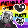 Met Her At The Party - Heroine Diaries&Ggravee&Deon Davis