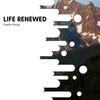 Life Renewed (Original Mix) - Stepha Ranga