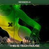 This Is Tech House (My Baby Mix, 24 Bit Remastered) - Session 21