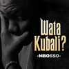 Watakubali - Mbosso