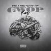 Gwop (feat. Dxnz, Young Max YSF & PF) (Explicit) - YSF&Dxnz&Young Max YSF&PF