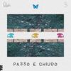 Passo e chiudo - Nomercy Blake&Tha Supreme