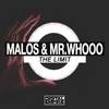The Limit (Original Mix) - MALOS&Mr.Whooo