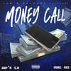 Money Call (Explicit) - RAP'N S.A&Mike Vee