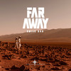 Far Away - Smile Sad