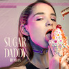 Sugar Daddy - Soy Emilia&Andres Dario Caicedo&Juanita Carvajal&Sebastian Cevallos