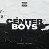 CENTER BOYS (feat. TRK) (Explicit) - Trk&Manuiya