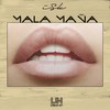 Mala Maña - Isk