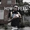 How I Feel (Explicit) - T-Love
