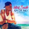 An dé mo (Touch the Sky Riddim) - Misié Sadik