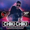 Chiki Chiki - Mucho Flow