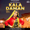 Kala Daman - Renuka Panwar