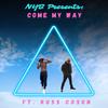 Come My Way (feat. Russ Coson) - Yung Princey&Russ Coson