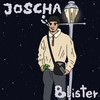 Blister (Explicit) - Joscha