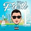 Tamo Fresh (Explicit) - Jesus Brillo