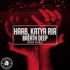 Breath Deep (HAAB Remix) - HAAB&Katya Ria