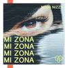 Mi Zona - Nous Nizzy