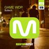 Game Wop (Original Mix) - Bultech