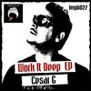 Work it Deep (Original Mix) - Cesar G