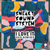 I Love It (Luke Million Remix) - Sneaky Sound System&Luke Million&Angus Mcdonald