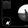 No Fear In Motion (Original Mix) - Kabalo