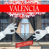 Valencia (Original Mix) - Miss Channa
