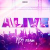 ALIVE - Fraw&Mish