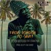 From London To Jam1 - Devon Morgan&Lutan Fyah&Sleepy Time Ghost