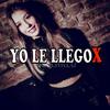 Yo Le Llegox - DJ Manuso
