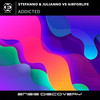 Addicted (Original Mix) - Stefanno&Julianno&Airforlife