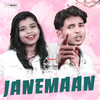 Janemaan - Bhanupratap&Alisha Mishra