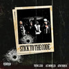 Stick To The Code (Explicit) - YOUNG LXRD&ATM French&Ace Moncler
