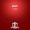 Desire - Kay