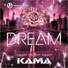 Dream - Deep Point&Kama