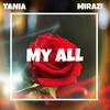 My All(feat. Mirazi Beats) - Tae Beats&Mirazi Beats