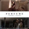 Perfume(feat. Badoxa) - yasmine&Badoxa