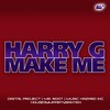 Make Me (Mr. Root Remix) - Harry G