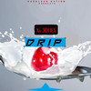 Drip - X.I Jones&Lasik Beats&Jones Michelo