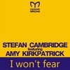 I Won't Fear (Jan Miller Remix) - Stefan Cambridge&Amy Kirkpatrick