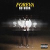 No Hook (Explicit) - Foreva
