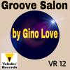 Groove Salon (Original Mix) - Gino Love