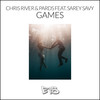 Games (Original Mix) - Chris River&Pards&Sarey Savy
