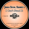 I Can't Stand It (Original Mix) - James Deron&Danmic's