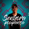 Senhora Poupança - Mc Jhow Bk