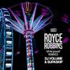 Off The Ground (Supa Skip Remix) - Royce Robbins