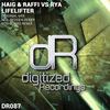 LifeLifter (Original Mix) - Haig&Raffi&Rya